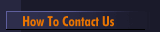 How To Contact Us